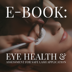 E-book: Eye Health & Assessment for Safe Lash Application