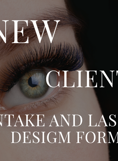 New Client Intake and Lash Design Forms